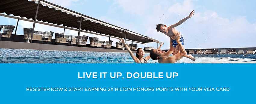 Hilton希尔顿积分活动：使用VISA卡预订并入住亚太区酒店享双倍积分奖励（2018-12-31前）