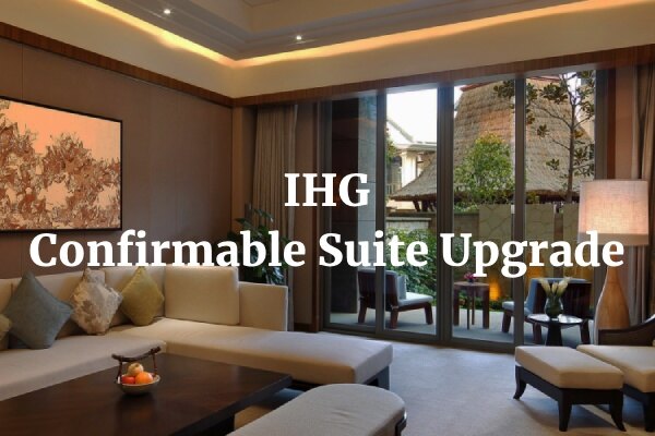 IHG 套房券（套房升级礼遇）全解析（详细指南）